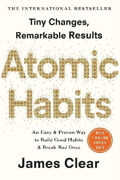 Atomic Habits by James Clear - Hardcover